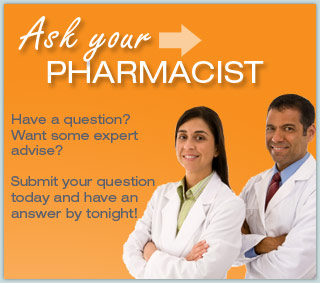 Ask your Pharmacist